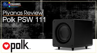 Piyanas Review  Polk Audio PSW 111 [upl. by Okorih313]