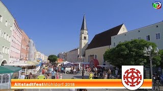 Streifzug durch das Altstadtfest Mühldorf 2018 [upl. by Gennaro]