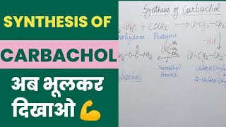 Synthesis Of Carbachol Medicinal Chemistry B Pharmacy 4th Sem  Carbachol Synthesis pharmaciens [upl. by Aneert576]