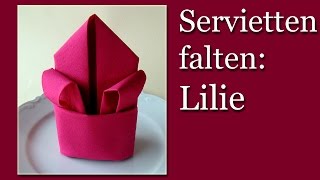 Servietten falten einfach Lilie  Blume falten  Tischdekoration selber machen  DIY [upl. by Eraste]