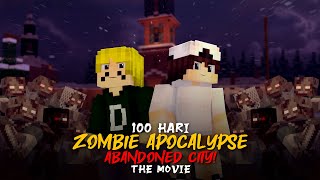 100 Hari di Minecraft Hardcore Zombie Apocalypse Abandoned City  THE MOVIE [upl. by Enttirb]