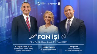 Fon İşi  TI2 İş Portföy Hisse Senedi TL Fonu [upl. by Jenness]