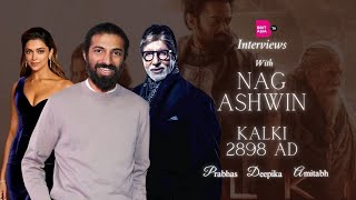 An Interview with Nag Ashwin  KALKI 2898 AD  Prabhas  Deepika  Amitabh  Latest Movies 2024 [upl. by Pacifa]