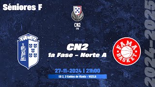 FC Vizela vs Famabasket  Séniores F  CN2 1ª Fase Norte A [upl. by Abraham]