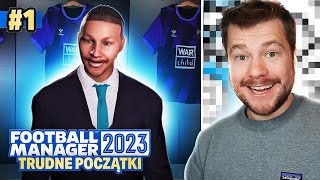 ZACZYNAMY FOOTBALL MANAGER 2023 TRUDNE POCZĄTKI 1 [upl. by Eardnoed]