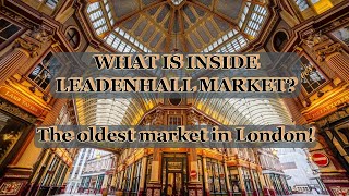 WHAT IS INSIDE OF LEADENHALL MARKET  THE REAL DIAGON ALLEY  LONDON [upl. by Merkley761]