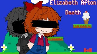 Elizabeth Afton Death FNaF  Gacha [upl. by Pius]