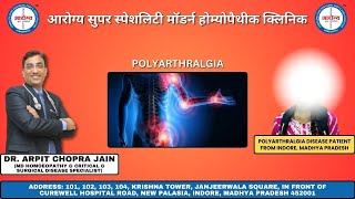 Polyarthralgia Disease patient treated by Dr Arpit Chopra Jain [upl. by Aurelius77]