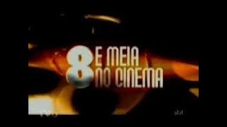 VINHETA DE ABERTURA  8 E MEIA NO CINEMA  SBT  2005 [upl. by Mudenihc]