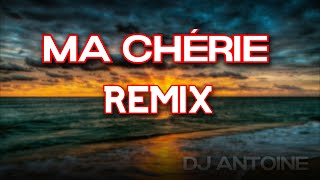 Ma Chérie  Dj Antoine REMIX [upl. by Inaluahek]