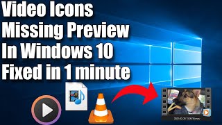 Video File Icons Blank in Windows 10 Fixed [upl. by Nedaj]