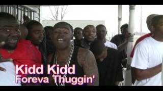 Kidd Kidd  Foreva Thuggin [upl. by Coriss]