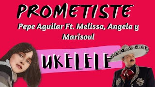 PROMETISTE  Pepe Aguilar 💛  Tutorial en UKELELE fácil  📃 PDF GRATIS letra y acordes [upl. by Vanhook]