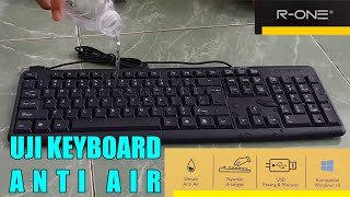 Pengujian Keyboard Anti AirKeyboard ROne Disiram Air tidak Rusak keyboard gaming pc computer [upl. by Orvah]