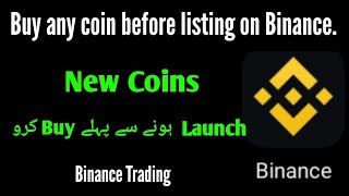 How to Buy New Crypto Coins Before Listing on Binance  binance new coin listing [upl. by Dubois]