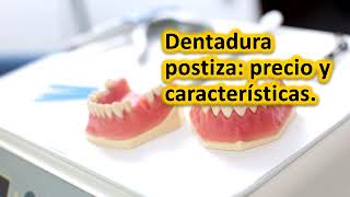 Dentadura postiza precio y características [upl. by Alarick160]