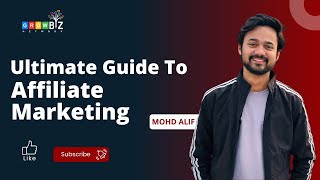 Ultimate Guide To Affiliate Marketing  by Md Alif [upl. by Caresa]