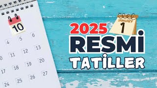 Resmî tatiller 2025 [upl. by Jemena]