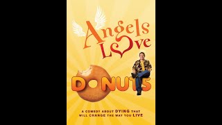 CrossWise quotAngels Love Donutsquot Movie  Award Winning Christian Comedy about dying Fulllength [upl. by Livingstone]