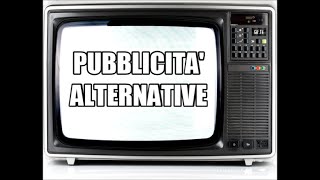 pubblicità alternative [upl. by Steinman608]