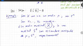902P Propiedades de los estimadores Estimadores Insesgados [upl. by Werdnaed]