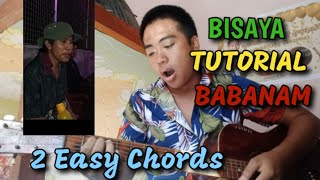 Babanam  Easy 2 chords Bisaya Guitar tutorial [upl. by Atsocal640]