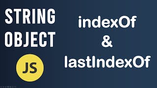 indexOf and lastIndexOf methods  String Object In JavaScript [upl. by Saduj997]