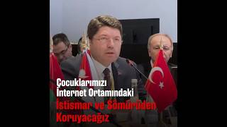 Bakan Tunç Çocuklarımızı İnternet Ortamındaki İstismar ve Sömürüden Koruyacağız [upl. by Ashil]