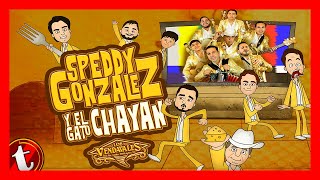 Speddy Gonzalez y El Gato Chayan  Los Vendavales VIDEO OFICIAL [upl. by Jolynn]