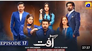 Aafat Episode 17  Eng Sub  Digitally fool episode 17laba khan ali abbssary khan khi [upl. by Ayra389]