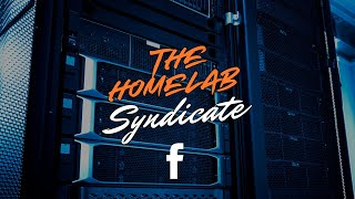 The Homelab Syndicate Facebook Group [upl. by Malinde460]