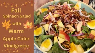 Fall Spinach Salad With Warm Apple Cider Vinaigrette [upl. by Onailil144]