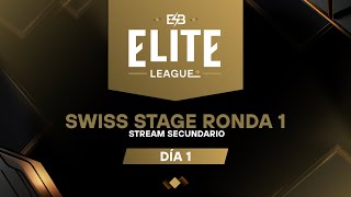 ES Elite League Swiss Stage Dia 1 Línea B [upl. by Ahasuerus362]