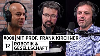 008 Roboter amp Gesellschaft  mit Prof Frank Kirchner DFKI [upl. by Imoian]