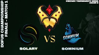 FINALE DOFUS Championship Fall 2024  Solary vs Somnium  Match 1 [upl. by Angy392]