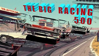 The Big Racing 500 [upl. by Gnanmos]