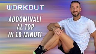 ADDOMINALI AL TOP IN 10 minuti [upl. by Kittie]