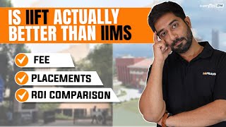 IIFT vs IIM Comparison  Comparing IIFT amp IIM on Different Parameters  Seats Placement amp Packages [upl. by Buna]