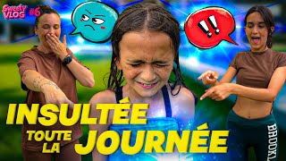 PRANK  ON INSULTE LILO TOUTE LA JOURNÉE elle pleure SweetyVlog 6 [upl. by Freeland]