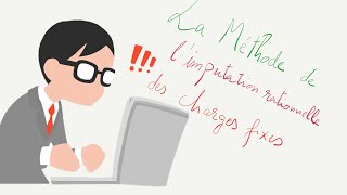 ✅ La méthode de l’imputation rationnelle des charges fixes en comptabilité analytique [upl. by Bevis]