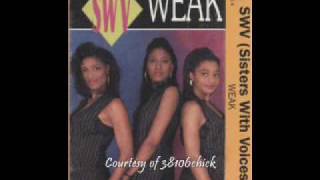 Sisters With Voices SWV  quotWeakquot RNB Mix 1993 [upl. by Stratton]