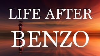 Life After Benzodiazepine 3 of 4 [upl. by Swann]