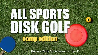 All Sports Disk Golf Battle  Camp Edition [upl. by Krenn309]