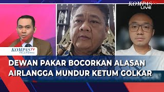 BlakBlakan Anggota Dewan Pakar Golkar Bocorkan Alasan Airlangga Mundur Ketum Golkar Dia Tertutup [upl. by Doss]