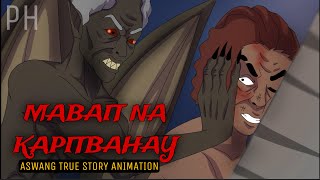 MABAIT NA KAPITBAHAY  Aswang True Story Animation [upl. by Baal685]