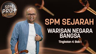 WARISAN NEGARA BANGSA  SEJARAH SPM 2021 KSSM  SPM PRO  Sir Syahmi [upl. by Anayik]