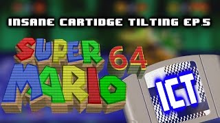 Insane Cartridge Tilting Ep5  Super Mario 64 [upl. by Treb]