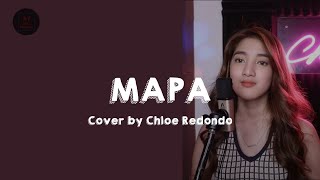 MAPA  Cover by Chloe Redondo   Lyrics  Girl Cover [upl. by Aromas]