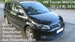 VW Touran Match TDI 20 Bluemotion Motor Staufächer Einparksystem Airbag Kofferraum [upl. by Prochora]