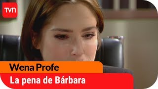 Bárbara no da más con la pena  Wena Profe  T1E64 [upl. by Nnairet]